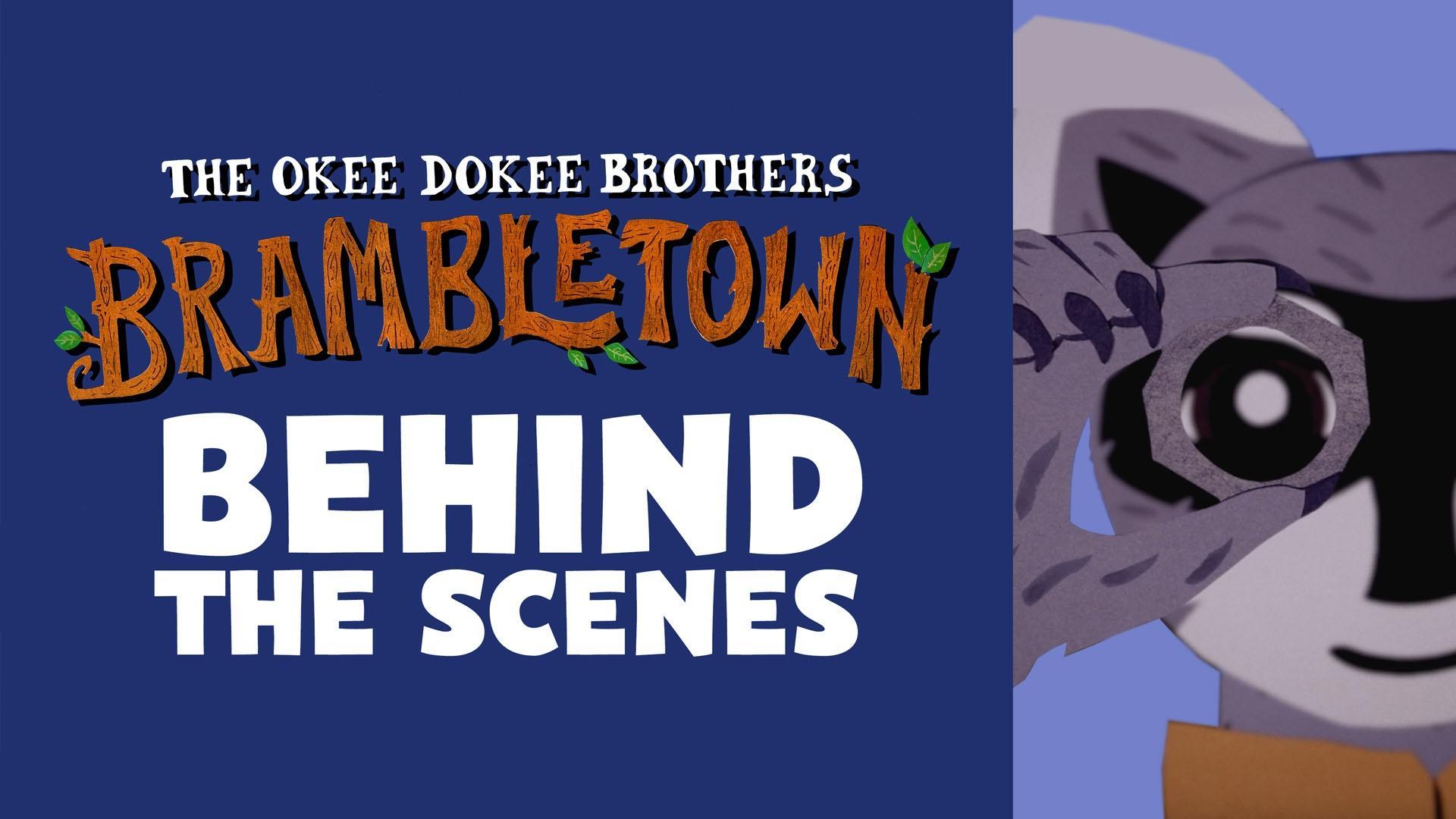 A look at the musical film, Brambletown, from The Okee Dokee Brothers and PBS KIDS.